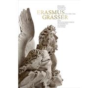 Diözesanmuseum Erasmus Grasser (um 1450-1518) - Eine quellenorient (Tascabile)