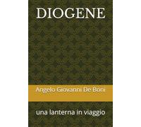 DIOGENE: una lanterna in viaggio: 8