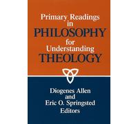 Diogenes Allen Primary Readings in Philosophy for Understanding Theo (Tascabile)