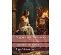Diógenes: filosofía sin bragas: Filosofía bien introducida 7