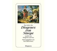 Diogenes Laerti Das Leben des Diogenes von Sinope: erzählt von Dioge (Tascabile)