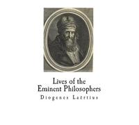 Diogenes Laertius Lives of the Eminent Philosophers (Tascabile)