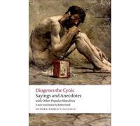 Diogenes the Cynic Sayings and Anecdotes (Tascabile) Oxford World's Classics