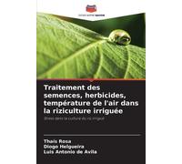 Diogo Helgueira Traitement des semences, herbicides, température de (Tascabile)
