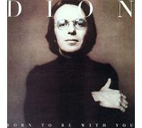 Dion Born to Be With You/streetheart (CD) Album