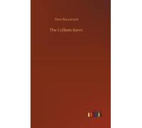 Dion Boucicault The Colleen Bawn (Copertina rigida)