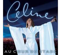 Dion, Celine - Au Coeur Du Stade