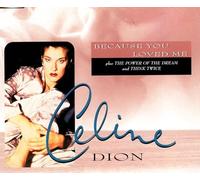 Dion,Celine - Because You Loved Me(4titres)