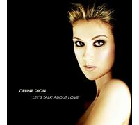 Dion Celine - Let'S Talk About Love