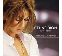 Dion, Celine - My Love Essential Collection by Dion, Celine (2010-08-17)