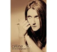 Dion Celine - On Ne Change Pas