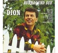 Dion - Dion - Runaround Sue