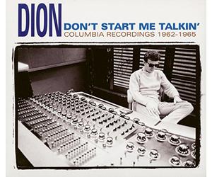 Dion - Don't Start Me Talkin'