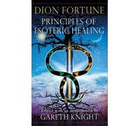 Dion Fortune Principles of Esoteric Healing (Copertina rigida)