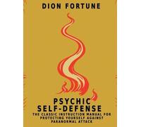 Dion Fortune Psychic Self-Defense (Copertina rigida)