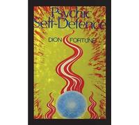 Dion Fortune Psychic Self-Defense (Tascabile)