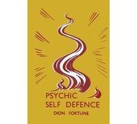 Dion Fortune Psychic Self-Defense (Tascabile)