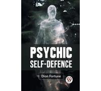 Dion Fortune Psychic Self-Defense (Tascabile)