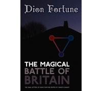 Dion Fortune The Magical Battle of Britain (Tascabile)