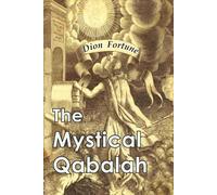 Dion Fortune The Mystical Qabalah (Tascabile)
