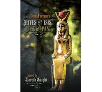 Gareth Knight Dion Fortune Dion Fortune's Rites of Isis and of Pan (Tascabile)