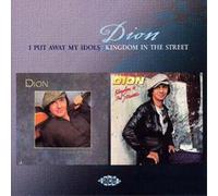 Dion I Put Away My Idols/kingdom in the Streets (CD) Album
