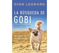 Dion Leonard La búsqueda de Gobi (Tascabile) Finding Gobi