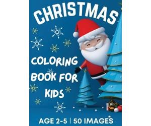 Dion McAdams Christmas Coloring Book for Kids Ages 2-5 (Copertina rigida)