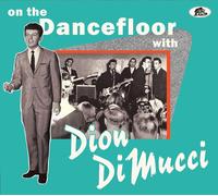 Dion On the Dance Floor With Dion DiMucci (CD) Album