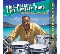 Dion Parson & 21st Century Band live At Dizzy's Club (CD)