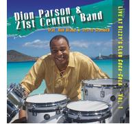 Parson, Dion & 21st Century Band - V1 Live At Dizzy's Club Coca-Cola (2 CD)