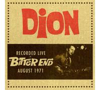 Dion Recorded Live at the Bitter End, August 1971 (CD) Album