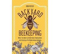 Dion Rosser Backyard Beekeeping (Tascabile) Backyard Farming