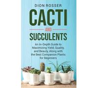 Dion Rosser Cacti and Succulents (Copertina rigida)