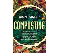 Dion Rosser Composting (Copertina rigida)