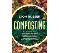 Dion Rosser Composting (Tascabile) Sustainable Gardening