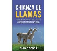 Dion Rosser Crianza de llamas (Copertina rigida)
