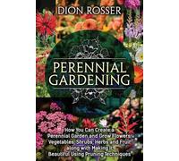 Dion Rosser Perennial Gardening (Tascabile) Grow Your Own Food