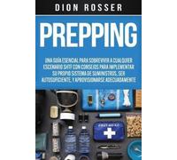 Dion Rosser Prepping (Tascabile) Viviendo Por La Naturaleza