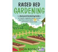 Dion Rosser Raised Bed Gardening (Copertina rigida)