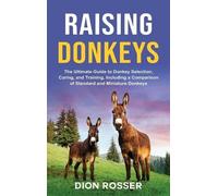 Dion Rosser Raising Donkeys (Copertina rigida)