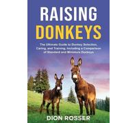 Dion Rosser Raising Donkeys (Tascabile) Raising Livestock