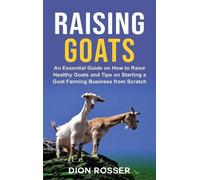 Dion Rosser Raising Goats (Copertina rigida)