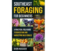 Dion Rosser Southeast Foraging for Beginners (Copertina rigida)