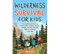 Dion Rosser Wilderness Survival for Kids (Copertina rigida)