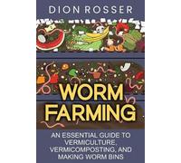 Dion Rosser Worm Farming (Tascabile) Sustainable Gardening