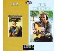 Dion Sit Down Old Friend/you're Not Alone (CD) Album