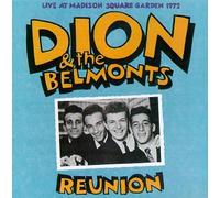 Dion & the Belmonts - Reunion - Live at Madison Square Garden