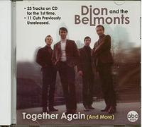DION & THE BELMONTS - Together Again & More