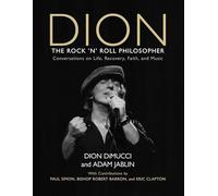 Dion: The Rock and Roll Philosopher